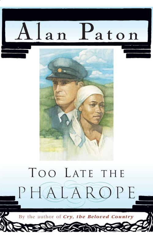 Too Late The Phalarope by Alan Paton, 9780684818955