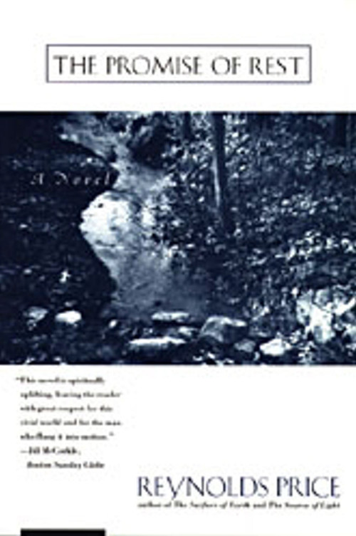 The Promise of Rest by Reynolds Price, 9780684825106