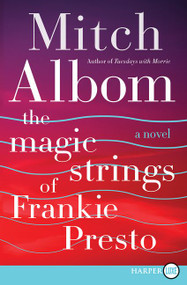 The Magic Strings of Frankie Presto (A Novel) - 9780062416865 by Mitch Albom, 9780062416865