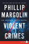Violent Crimes (An Amanda Jaffe Novel) - 9780062416919 by Phillip Margolin, 9780062416919
