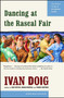 Dancing at the Rascal Fair by Ivan Doig, 9780684831053