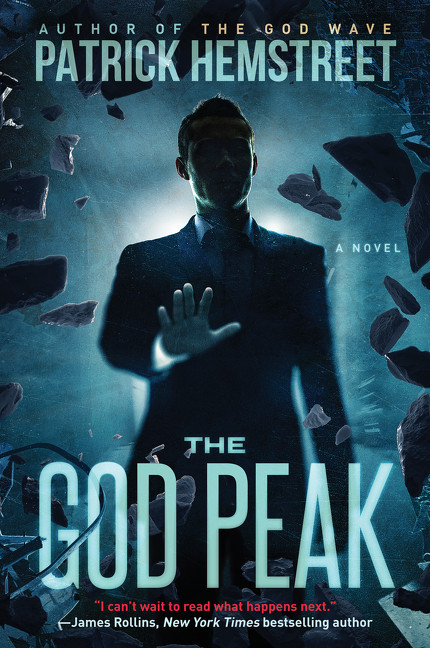The God Peak (A Novel) by Patrick Hemstreet, 9780062419576