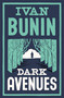 Dark Avenues by Ivan Bunin, Hugh Aplin, 9781847494740