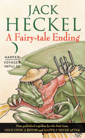 A Fairy-tale Ending (Book One of the Charming Tales) by Jack Heckel, 9780062420695