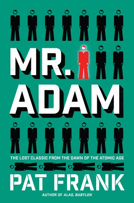 Mr. Adam (A Novel) by Pat Frank, 9780062421760