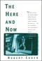 The Here and Now by Robert Cohen, 9780684831411