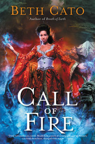 Call of Fire by Beth Cato, 9780062422118