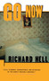 Go Now by Richard Hell, 9780684832777