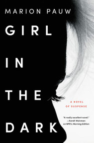 Girl in the Dark (A Novel) by Marion Pauw, Hester Velmans, 9780062424808