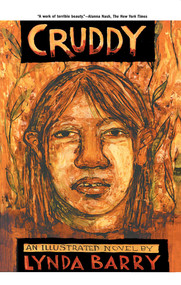 Cruddy (An Illustrated Novel) by Lynda Barry, 9780684838465