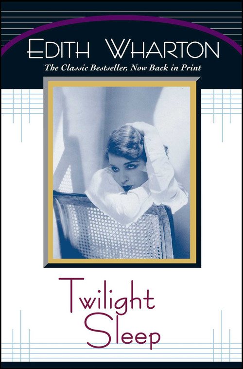 Twilight Sleep by Edith Wharton, 9780684839646