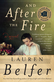 And After the Fire (A Novel) - 9780062428523 by Lauren Belfer, 9780062428523