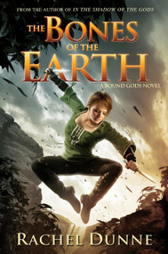 The Bones of the Earth - 9780062428165 by Rachel Dunne