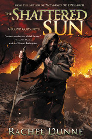 The Shattered Sun by Rachel Dunne, 9780062428196