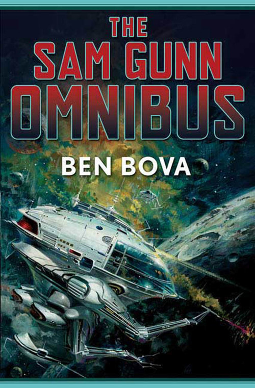 The Sam Gunn Omnibus (Featuring every story ever written about Sam Gunn, and then some) by Ben Bova, 9780765316202