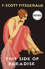 This Side Of Paradise - 9780684843780 by F. Scott Fitzgerald, James L. W. West III, 9780684843780