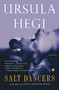 Salt Dancers by Ursula Hegi, 9780684844824
