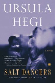 Salt Dancers by Ursula Hegi, 9780684844824