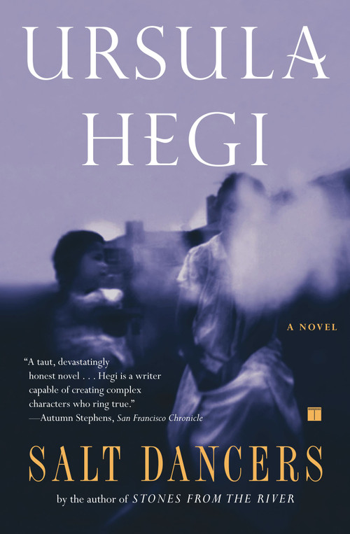 Salt Dancers by Ursula Hegi, 9780684844824