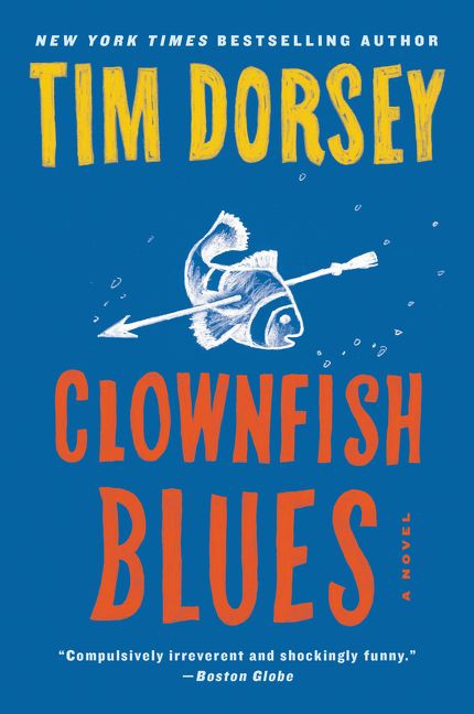 Clownfish Blues (A Novel) - 9780062429230 by Tim Dorsey, 9780062429230