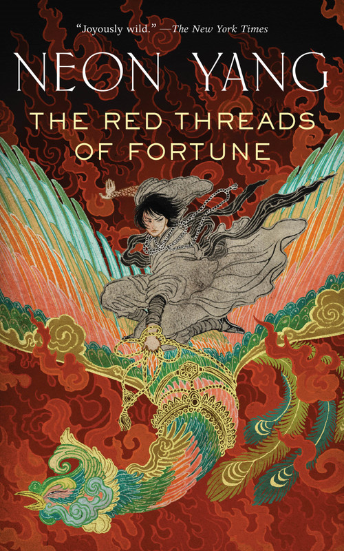The Red Threads of Fortune by Neon Yang, 9780765395399