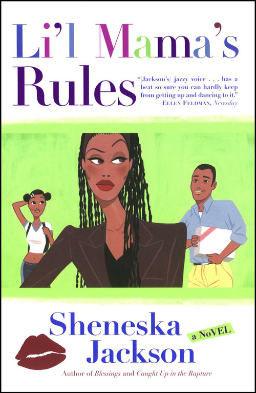Lil Mama's Rules (A Novel) by Sheneska Jackson, 9780684846132