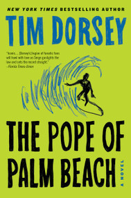 The Pope of Palm Beach (A Novel) - 9780062429261 by Tim Dorsey