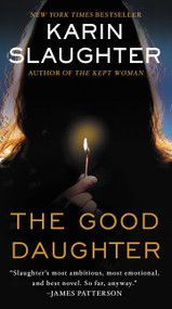 The Good Daughter (A Novel) - 9780062430250 by Karin Slaughter, 9780062430250