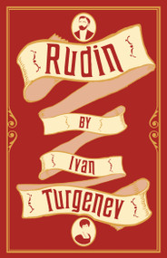 Rudin: New Translation by Ivan Turgenev, Dora O'Brien, 9781847492265