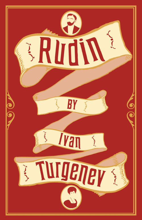 Rudin: New Translation by Ivan Turgenev, Dora O'Brien, 9781847492265