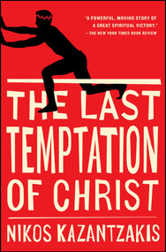 The Last Temptation of Christ by Nikos Kazantzakis, 9780684852560