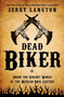 Dead Biker by Jerry Langton, 9781443427715