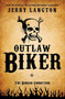 Outlaw Biker by Jerry Langton, 9781443427821