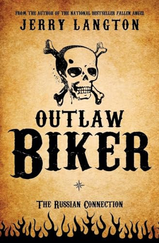 Outlaw Biker (A Novel) by Jerry Langton, 9781443427821