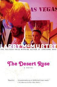 The Desert Rose (A Novel) by Larry McMurtry, 9780684853840