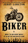 Biker (A Novel) by Jerry Langton, 9781443428095