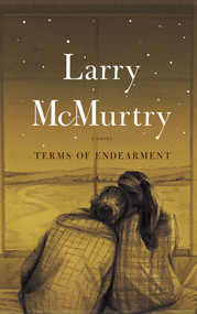 Terms of Endearment (A Novel) by Larry McMurtry, 9780684853901