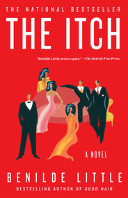 The Itch (A Novel) by Benilde Little, 9780684854304