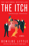 The Itch (A Novel) by Benilde Little, 9780684854304