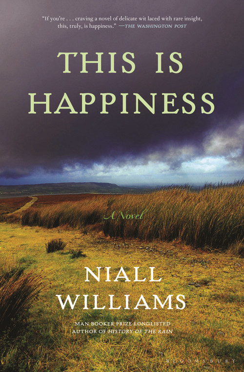 This Is Happiness by Niall Williams, 9781635574203