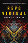 Repo Virtual by Corey J. White, 9781250218728