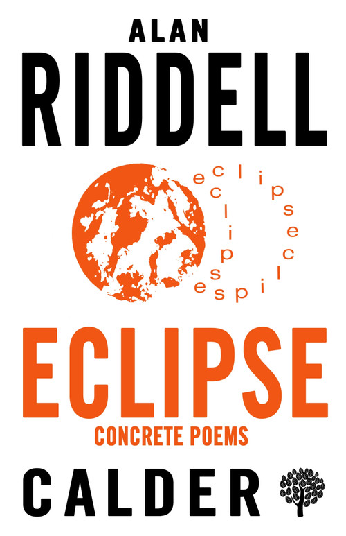 Eclipse - Concrete Poems by Alan Riddell, 9780714549149