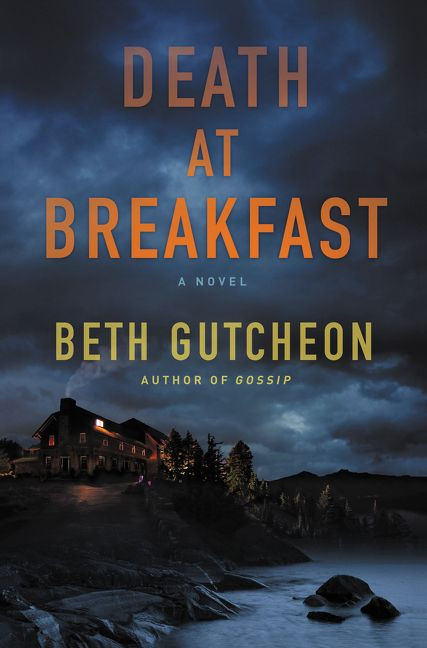 Death at Breakfast (A Novel) by Beth Gutcheon, 9780062431967
