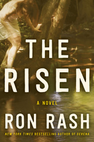 The Risen (A Novel) by Ron Rash, 9780062436313