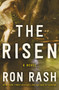 The Risen (A Novel) by Ron Rash, 9780062436313