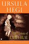 The Vision of Emma Blau (A Novel) by Ursula Hegi, 9780684872735