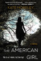 The American Girl (A Novel) by Kate Horsley, 9780062438515