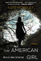 The American Girl (A Novel) by Kate Horsley, 9780062438515