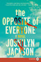 The Opposite of Everyone (A Novel) - 9780062440303 by Joshilyn Jackson, 9780062440303