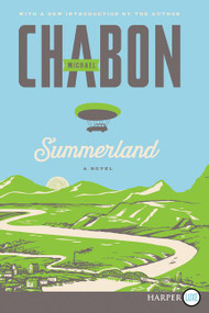 Summerland (A Novel) - 9780062440334 by Michael Chabon, 9780062440334
